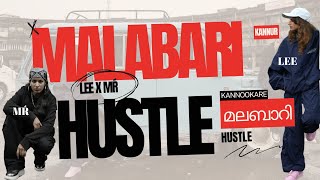 Malabari Hustle | LEE and MR - Official Video | Ft. Sinin Sathar | Razor