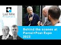 Behind the scenes at Parcel+Post Expo 2022