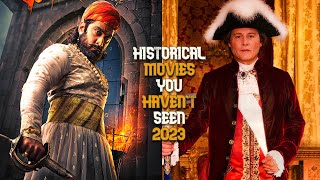 Top 5 Historical Movies of 2023 You Probably Haven't Seen Yet !
