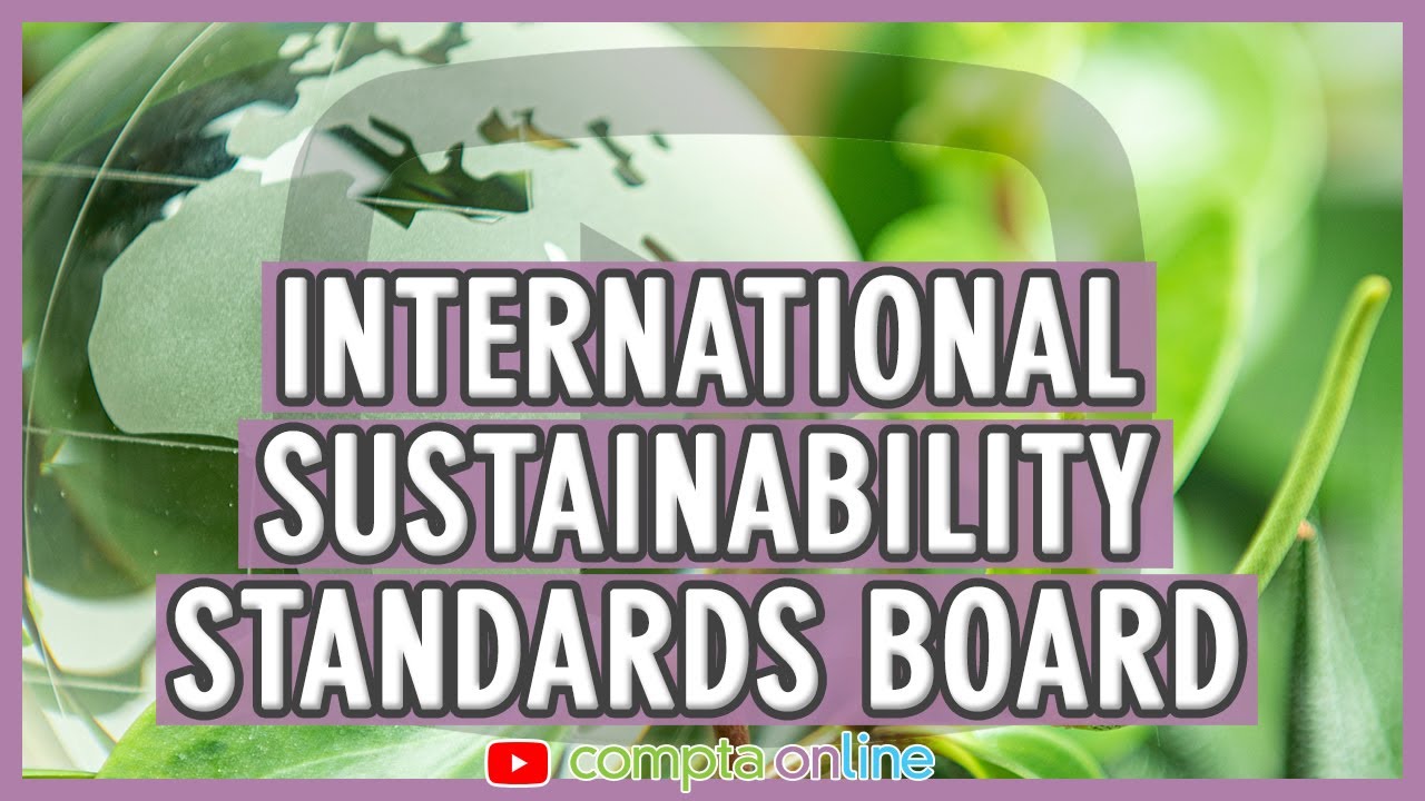 L'International Sustainability Standards Board - YouTube