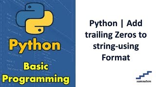 Python | Add trailing Zeros to string-using Format