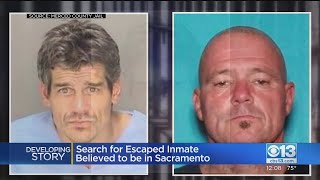 Manhunt Continues For Escaped Inmate Believed To Be In Sacramento Area