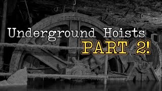 Pennsylvania's Lost History, Underground Abandoned Anthracite Coal Mine Hoists, Part 2!