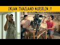 Iklan Thailand Berulah Lagi..!! Kumpulan Iklan THAILAND Paling NGESELIN