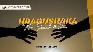 King James - NDAGUSHAKA ft Mutima (Saxophone cover)