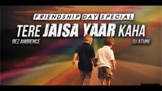 Tere Jaisa Yaar Kahan Remix/DJ ATUNE/Rahul Jain/Yaara Teri Yaari   Yaarana/Kishore Kumar/dj mutant