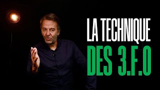 une technique très efficace pour convaincre : les 3FO