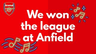🎵 We won the league at Anfield 🏴 Arsenal F.C.
