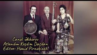 Canəli Əkbərov - Atlandım Keçdim Daşdan