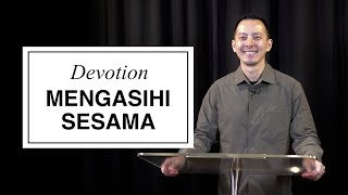 Devotion 20 June 2023 - Mengasihi Sesama