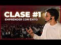 CLASE #1 - El MÉTODO para CREAR y CRECER tu NEGOCIO con ÉXITO - Incubadora de Emprendedores