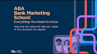 ABA Bank Marketing School: Everything You Need to Know