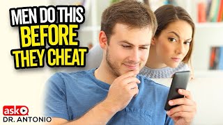 Signs He's Going to CHEAT - Do Not Ignore These 7 Clues!