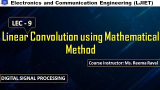DSP_Session_09_Linear Convolution using Mathematical Method
