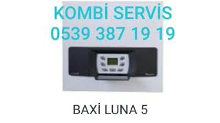 BAYMAK BAXI LUNA 5 E12 E21 F25 HATASI VE ÇÖZÜMÜ 0539 387 19 19