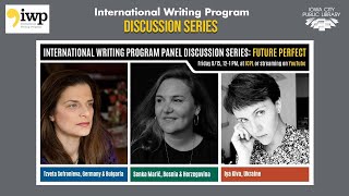 2023 International Writing Program (IWP) Panel: Future Perfect