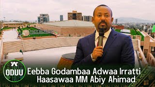 Eebba Godambaa Adwaa Irratti  Haasawaa MM Abiy Ahimad