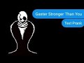 Gaster stronger than you (Text Prank)