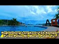 Datang Langkawi Rugilah Tak Sampai Pulau Tuba & Dayang Bunting RM5 Je, Chalet Pun Murah  #Resortnoba