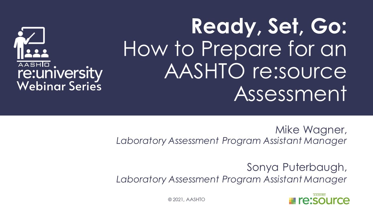 Aashto Re University Webinar Series Ready Set Go How To Prepare For