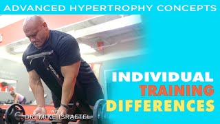 16 Top Individual Training Differences | Advanced Hypertrophy Concept and Tools | Lecture 24