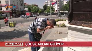 Çöl sıcakları geliyor