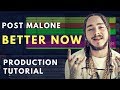 Making the Beat for Post Malone - Better Now