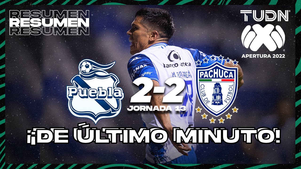 Resumen Y Goles | Puebla 2-2 Pachuca | Liga Mx Apertura 22 -J13 | TUDN ...