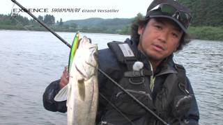 EXSENCE S908MMH／RF Grand Versatiler～鈴木斉　流！リバーシーバス攻略～