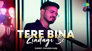 Tere Bina Zindagi Se | Praveen Saini | Kishore Kumar | Lata Mangeshkar | Gulzar