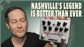 Wampler ReWired - The NEW Brent Mason Signature Drive | Gear Corner