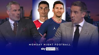 Neville & Carragher disagree on Ronaldo vs Messi debate! | Monday Night Football