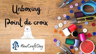 Unboxing partenariat n°8 avec Newcraftday 🧸🧶#Newcraftday #crossstitch #11ct #Spring