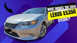 What makes the 2014 LEXUS ES350 so SPECIAL??