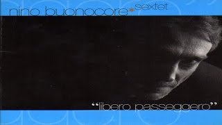 Nino Buonocore - Libero passeggero [full album]