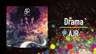 Ajr Drama