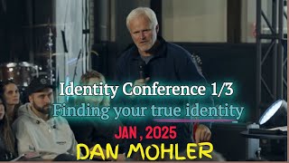 ✝️ Finding your true identity – Dan Mohler