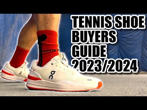 Ultimate Tennis Shoe Buyers Guide 2024