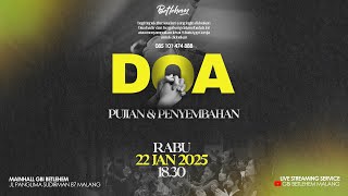 DOA PUJIAN \u0026 PENYEMBAHAN - 22.01.2025 - 18.30