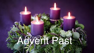 Advent Past - a midweek Advent Series by Pastor Jon Bjorgaard