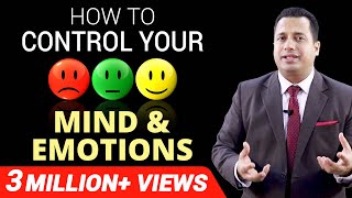 HOW TO CONTROL YOUR MIND & EMOTIONS | Motivational Video | Dr Vivek Bindra