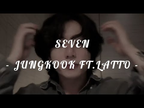 SEVEN || Jungkook BTS Ft.Latto (lyrics) - YouTube