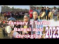 2nd January 2023|| North Garo Hills Meghalaya || Village Bangsi Apal