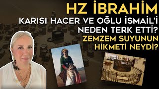 Kimsesiz Kalan Hz. Hacer ve Oğlu Hz. İsmail Nasıl Kurtuldu?