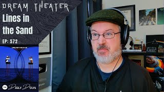 Classical Composer Reacts to Lines in the Sand (Dream Theater) | The Daily Doug (Episode 572)