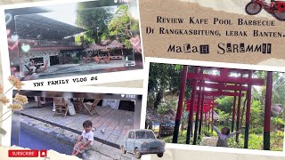 Review Kafe Pool Barbecue di Rangkasbitung, Lebak, Banten (SAUNG IBU)