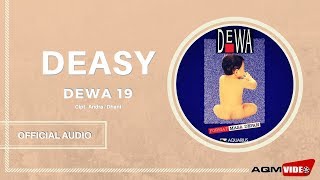 Dewa 19 - Deasy | Official Audio