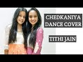 Chedkaniya dance cover|one stop dance choreography