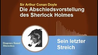 Sherlock Holmes:  Sein letzter Streich (Hörbuch)