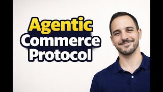 Agentic Commerce Protocol (ACP) Explained | ChatGPT Shopping
